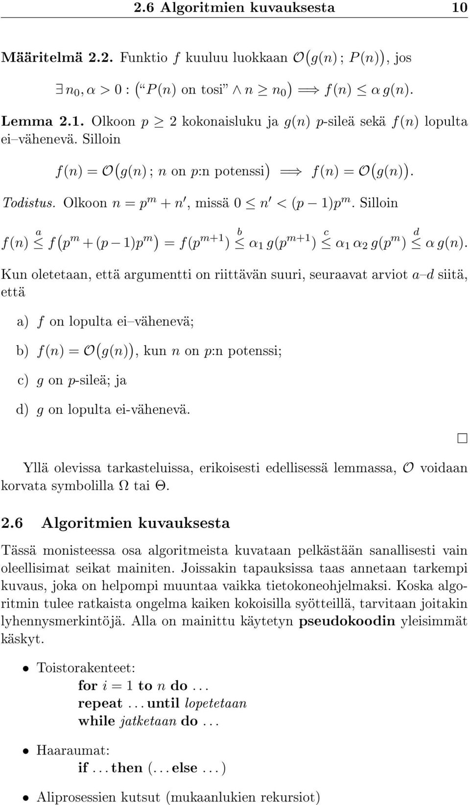 Silloin f(n) a f ( p m + (p 1)p m) = f(p m+1 ) b α 1 g(p m+1 ) c α 1 α 2 g(p m ) d α g(n).