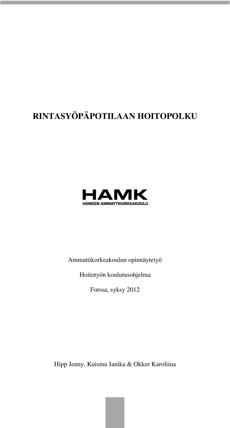 Hoitotyön koulutusohjelma Forssa,