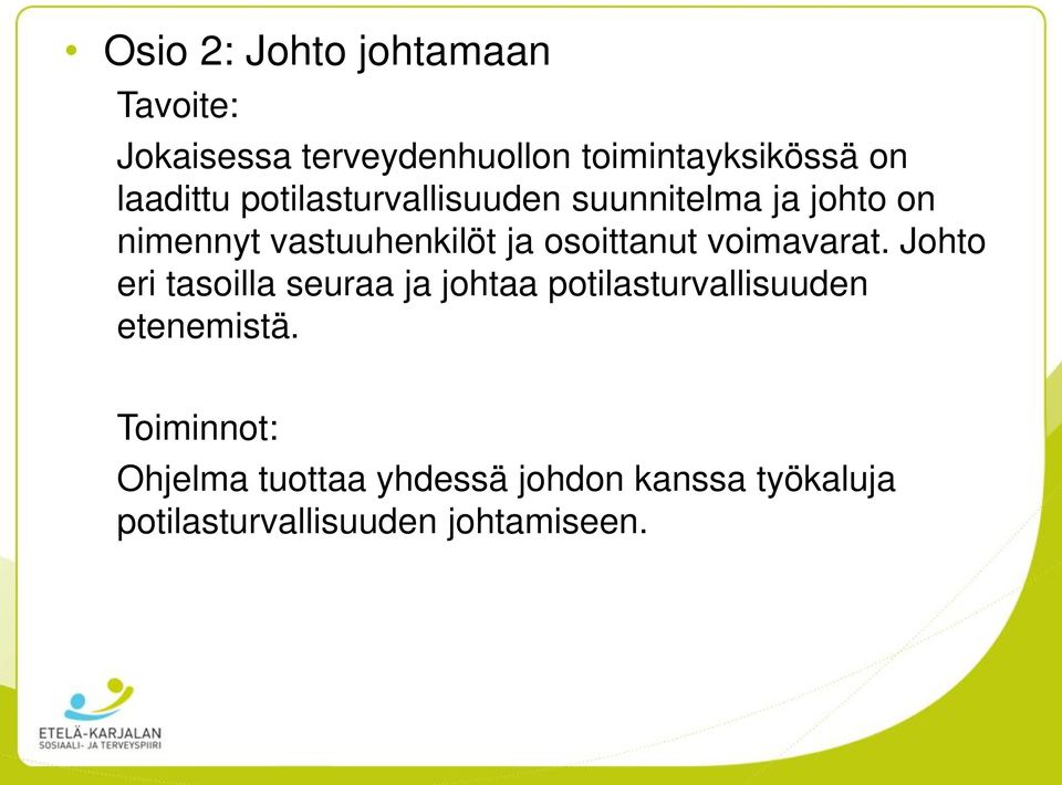 osoittanut voimavarat.