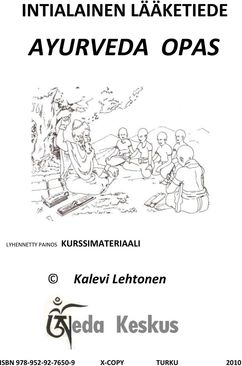 KURSSIMATERIAALI Kalevi