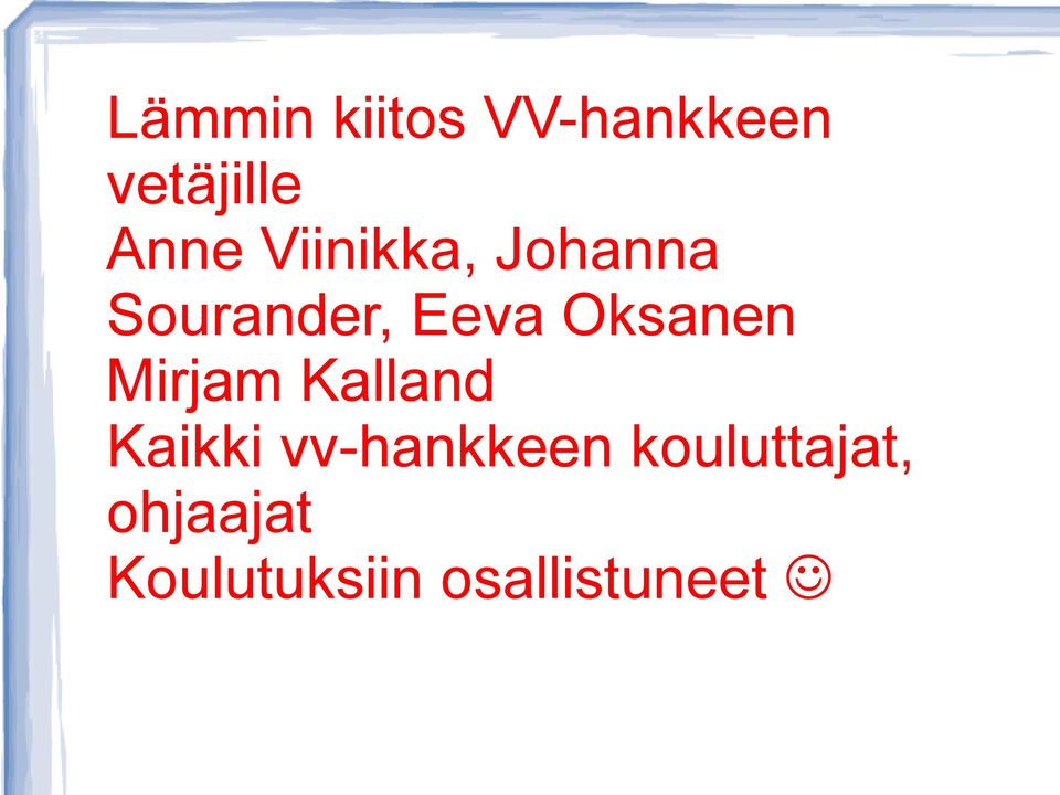 Mirjam Kalland Kaikki vv-hankkeen