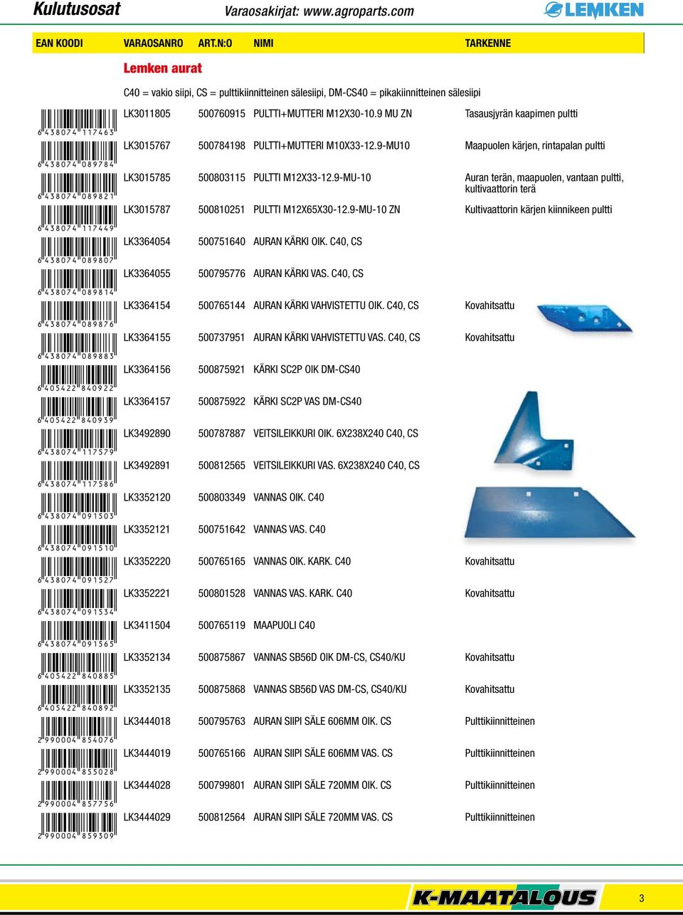 438074117579* *6 438074117586* *6 438074091503* *6 438074091510* *6 438074091527* *6 438074091534* *6 438074091565* *6 405422840885* *6 405422840892* *2 990004854076* *2 990004855028* *2