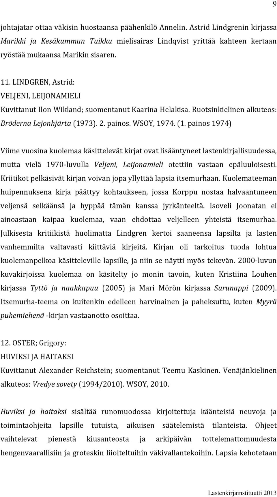 73). 2. painos. WSOY, 1974. (1.