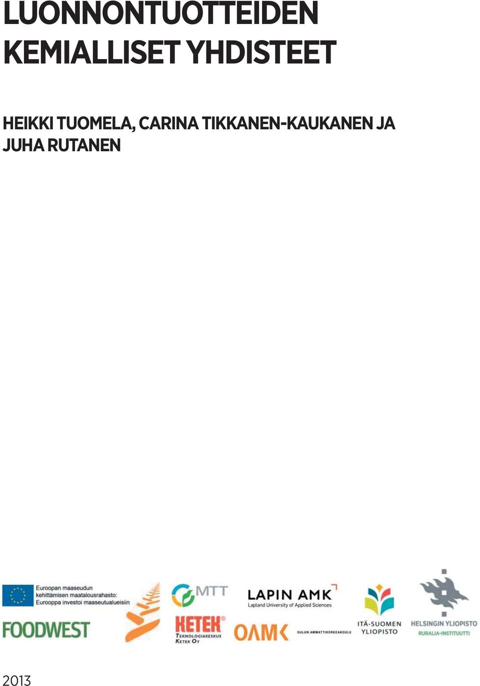 HEIKKI TUOMELA, CARINA