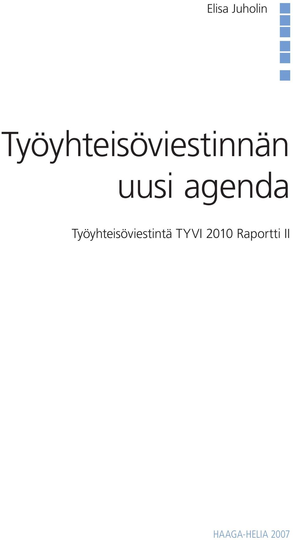 agenda Työyhteisöviestintä