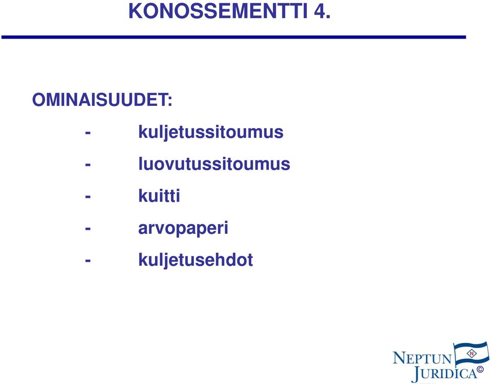 kuljetussitoumus -