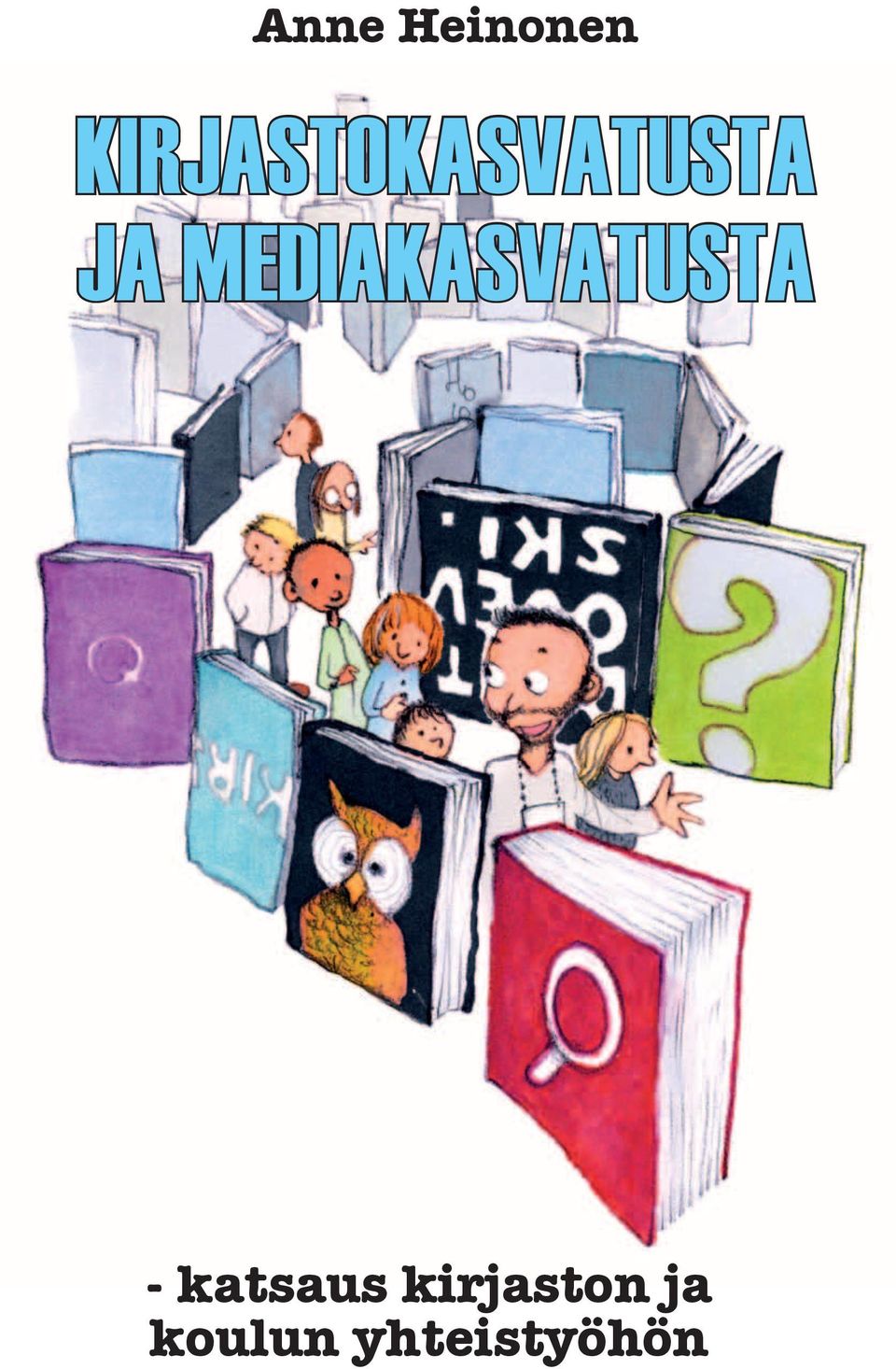 MEDIAKASVATUSTA -