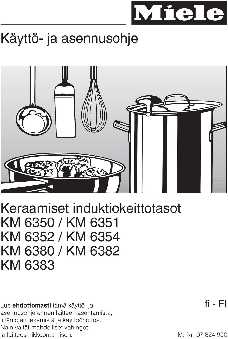 fi-fi asennusohje ennen laitteen asentamista, liitäntöjen tekemistä ja