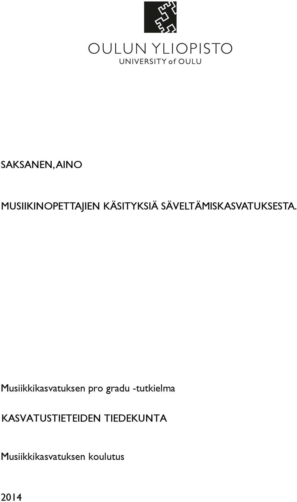 Musiikkikasvatuksen pro gradu -tutkielma