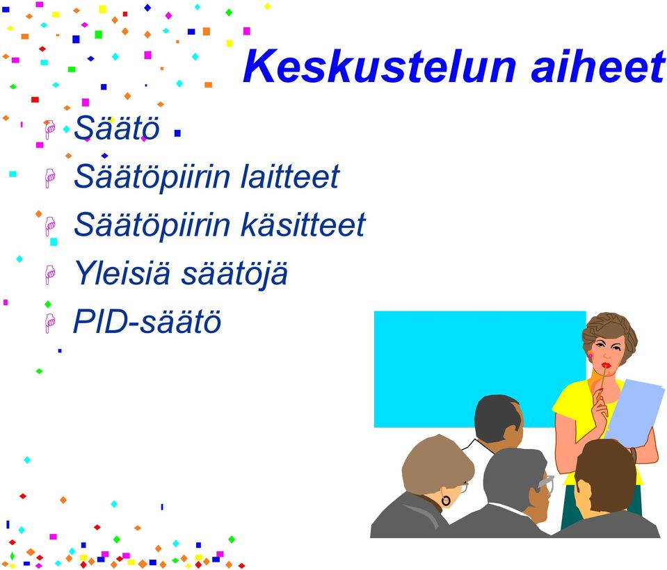 käsitteet Yleisiä