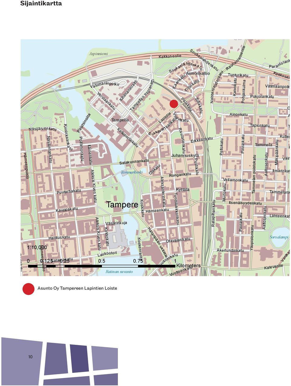 ekkosentie intie Aleksanterinkatu Hämeenkatu Hatanpään valtatie Rautatienkatu yttälä Armonkallio Juhannuylä Rongankatu Tuomiokirkonkatu uvantokatu oukanla hdenkatu Vuo ukkavart aankatu Ojakatu