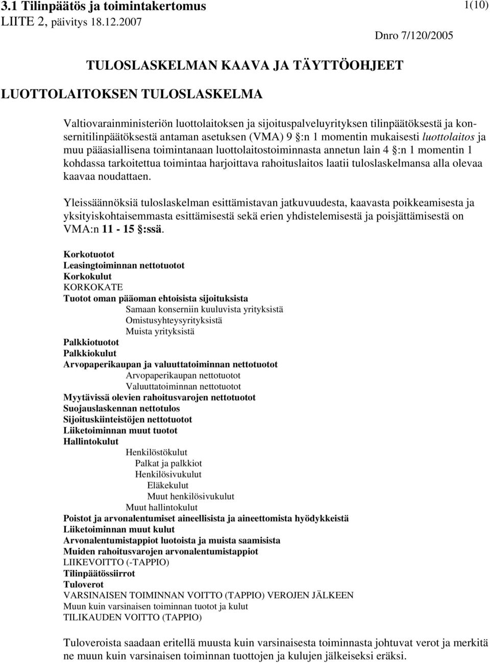 kaavaa noudattaen.