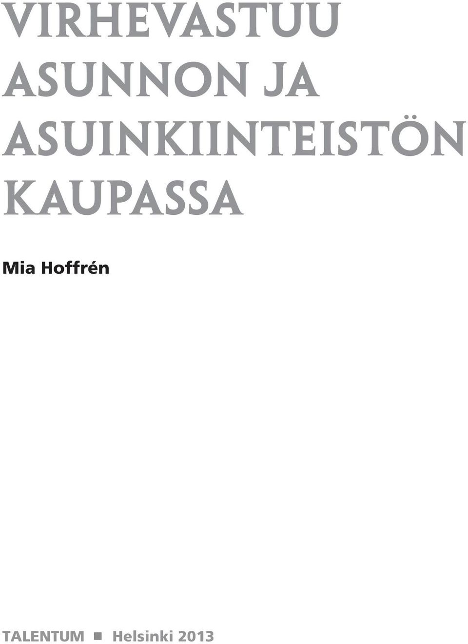 kaupassa Mia Hoffrén