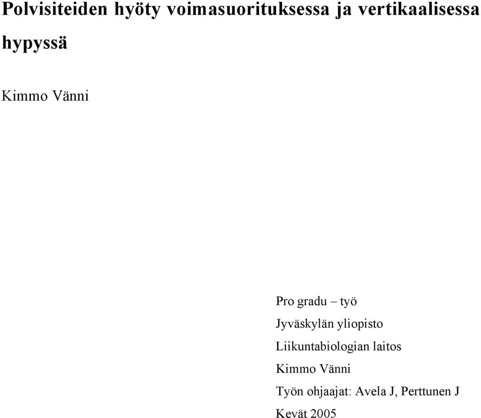 työ Jyväskylän yliopisto Liikuntabiologian