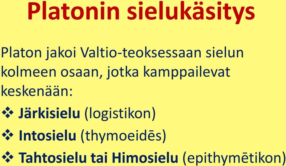 kamppailevat keskenään: Järkisielu (logistikon)