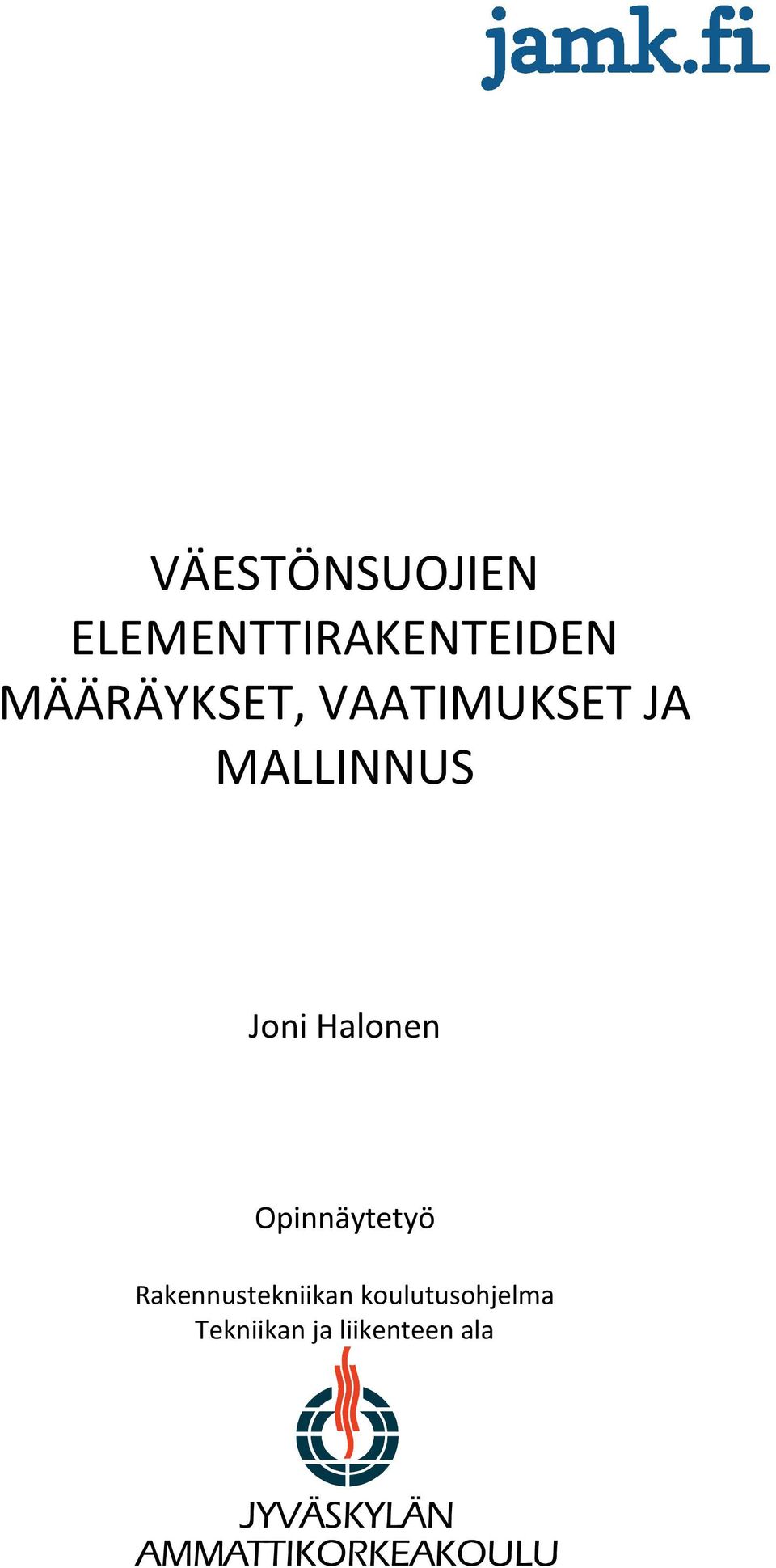 Joni Halonen Opinnäytetyö