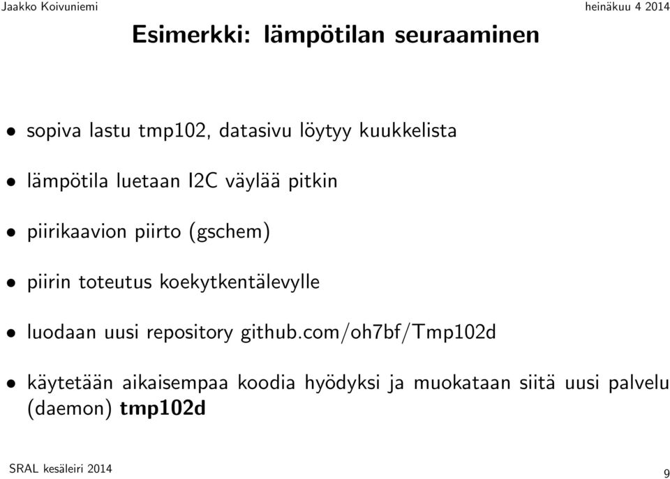 piirin toteutus koekytkentälevylle luodaan uusi repository github.