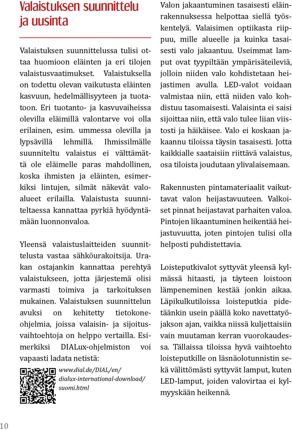 ummessa olevilla ja lypsävillä lehmillä.