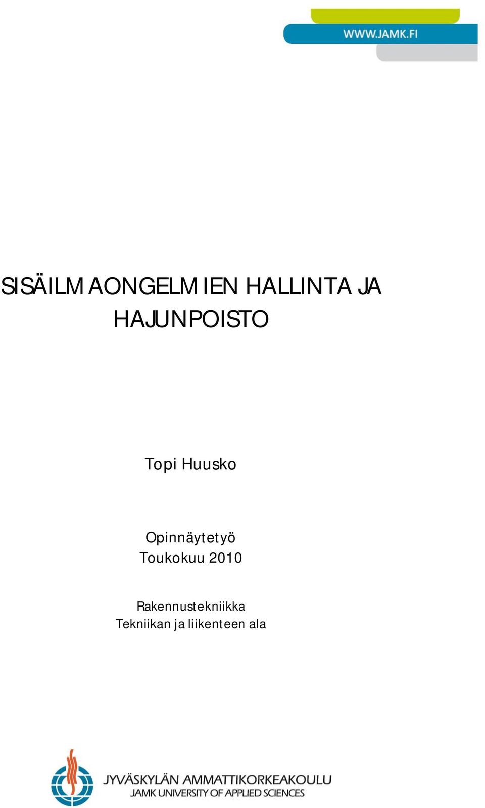 Opinnäytetyö Toukokuu 2010