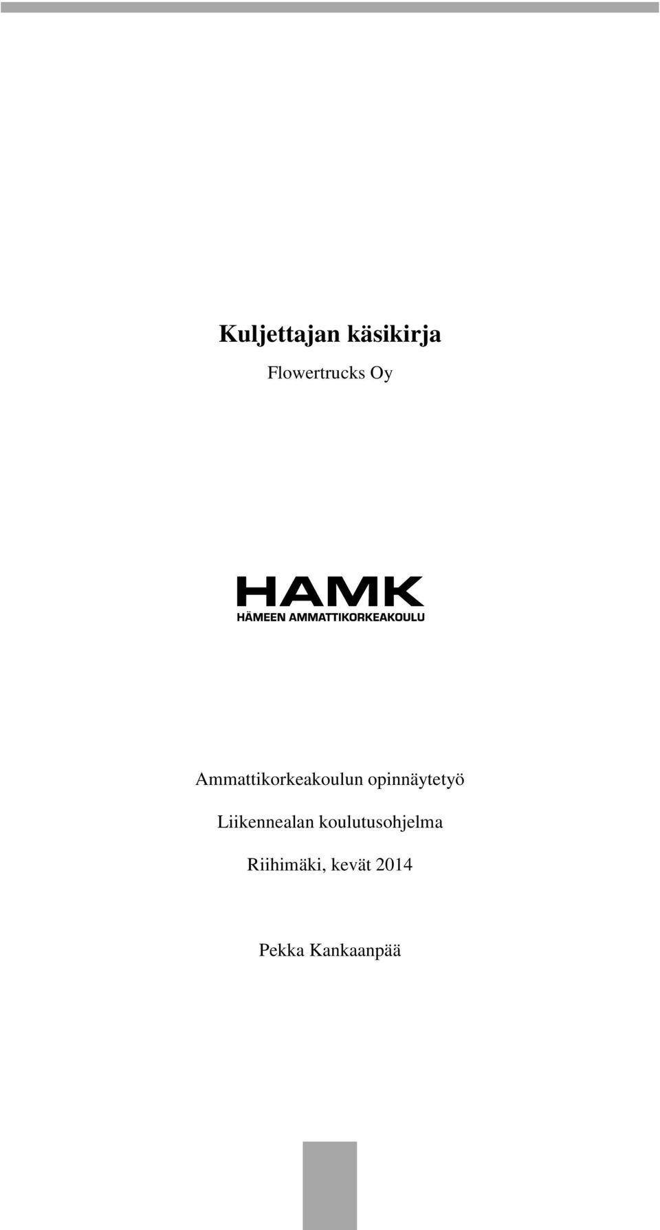 opinnäytetyö Liikennealan