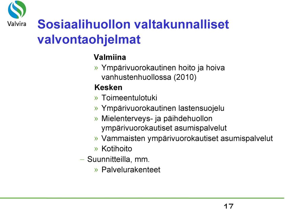 lastensuojelu» Mielenterveys- ja päihdehuollon ympärivuorokautiset asumispalvelut»