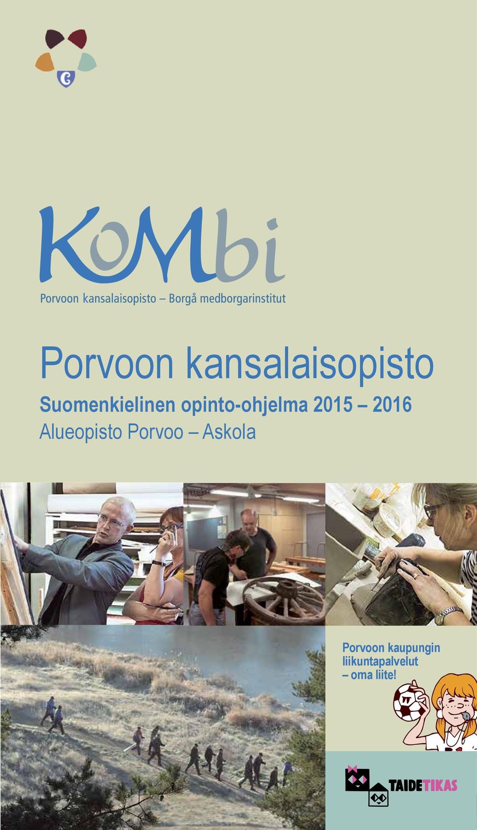 2015 2016 Alueopisto Porvoo