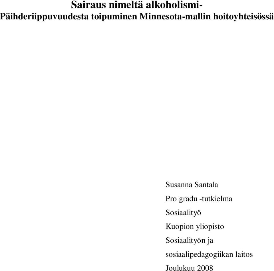 Santala Pro gradu -tutkielma Sosiaalityö Kuopion