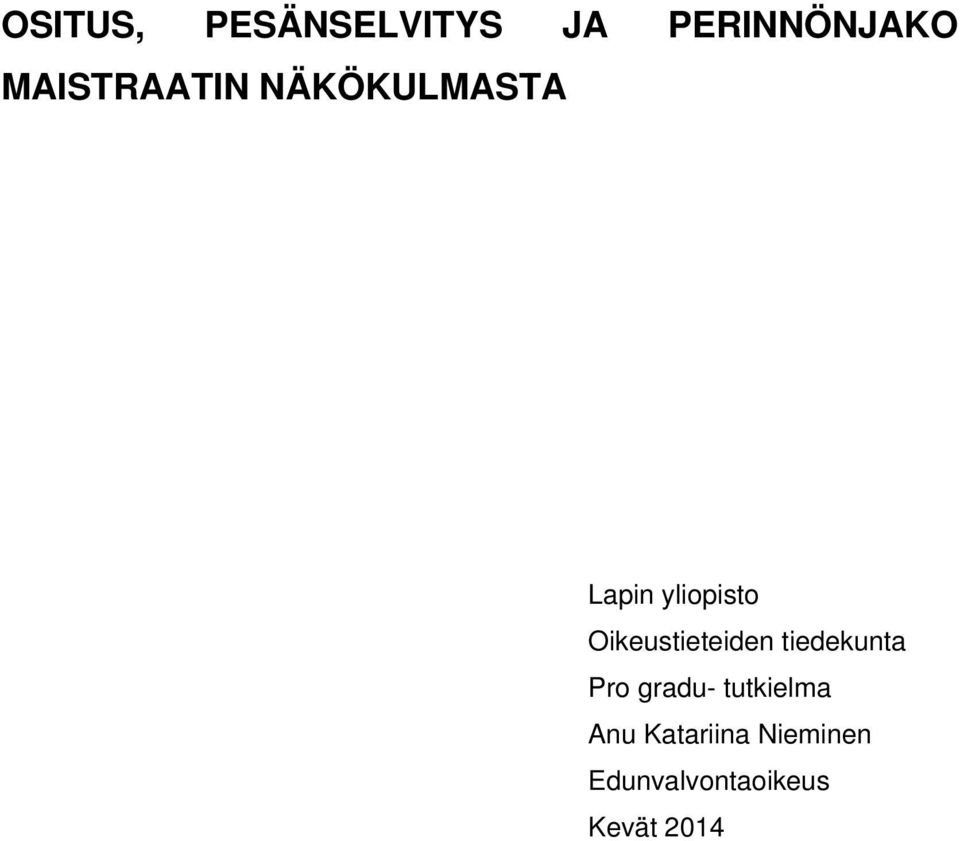 Oikeustieteiden tiedekunta Pro gradu-