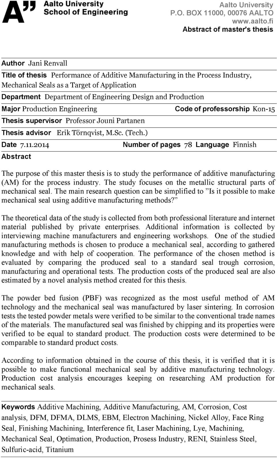 Design and Production Major Production Engineering Thesis supervisor Professor Jouni Partanen Thesis advisor Erik Törnqvist, M.Sc. (Tech.) Date 7.11.