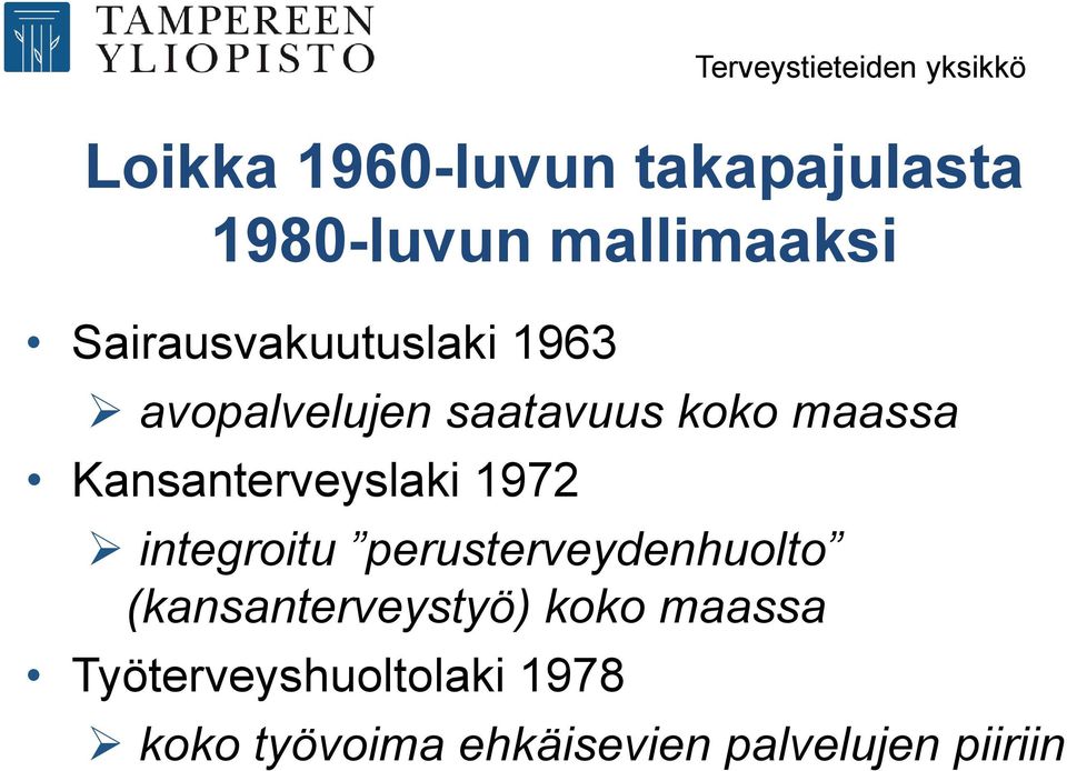 Kansanterveyslaki 1972 integroitu perusterveydenhuolto