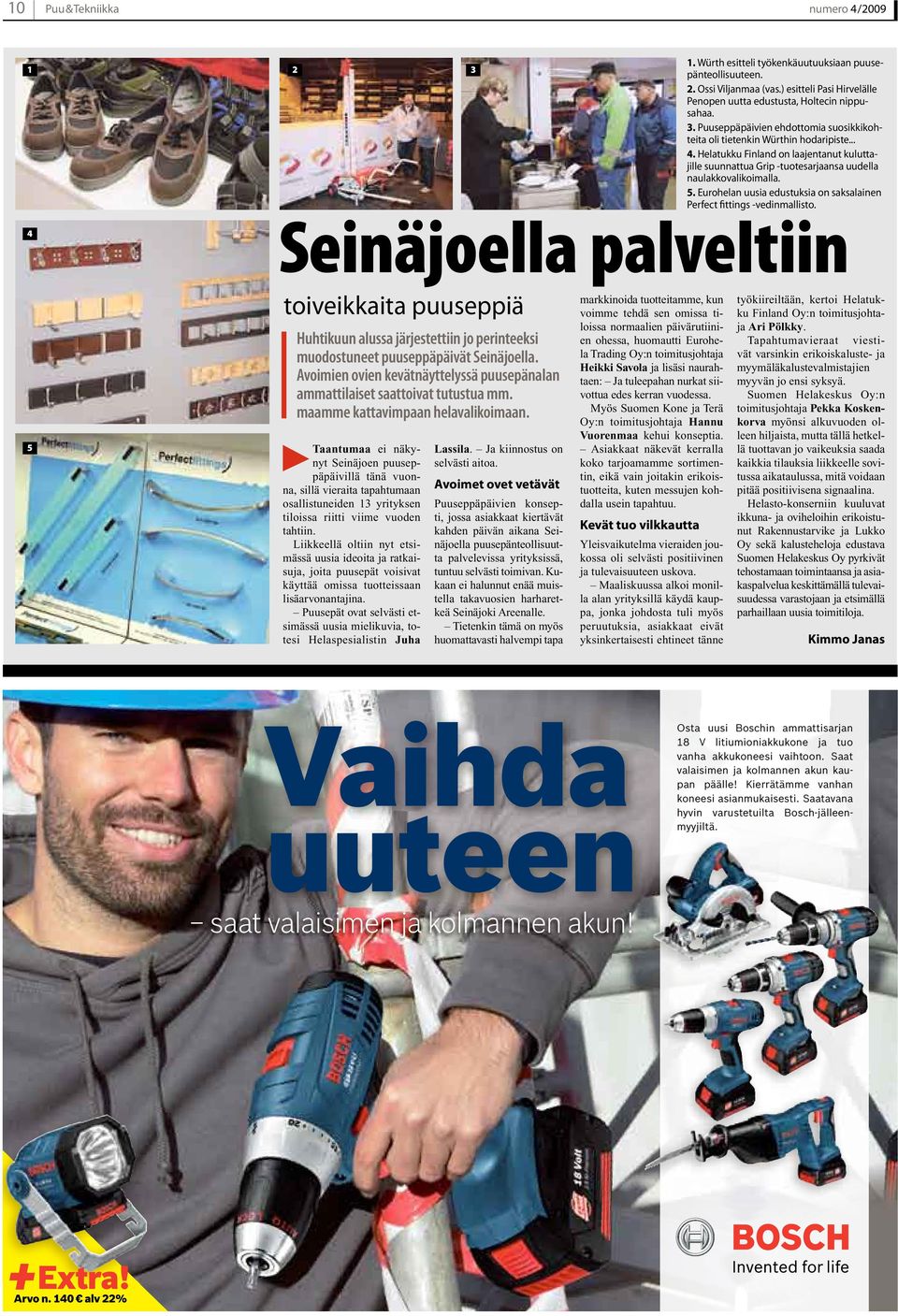 Eurohelan uusia edustuksia on saksalainen Perfect fittings -vedinmallisto.