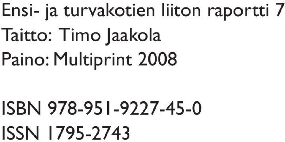 Jaakola Paino: Multiprint