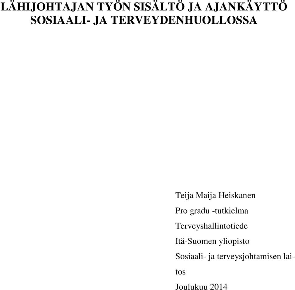 gradu -tutkielma Terveyshallintotiede Itä-Suomen