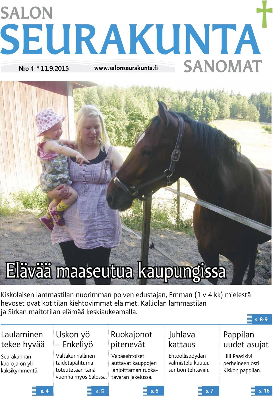 Kalliolan lammastilan ja Sirkan maitotilan elämää keskiaukeamalla. s.