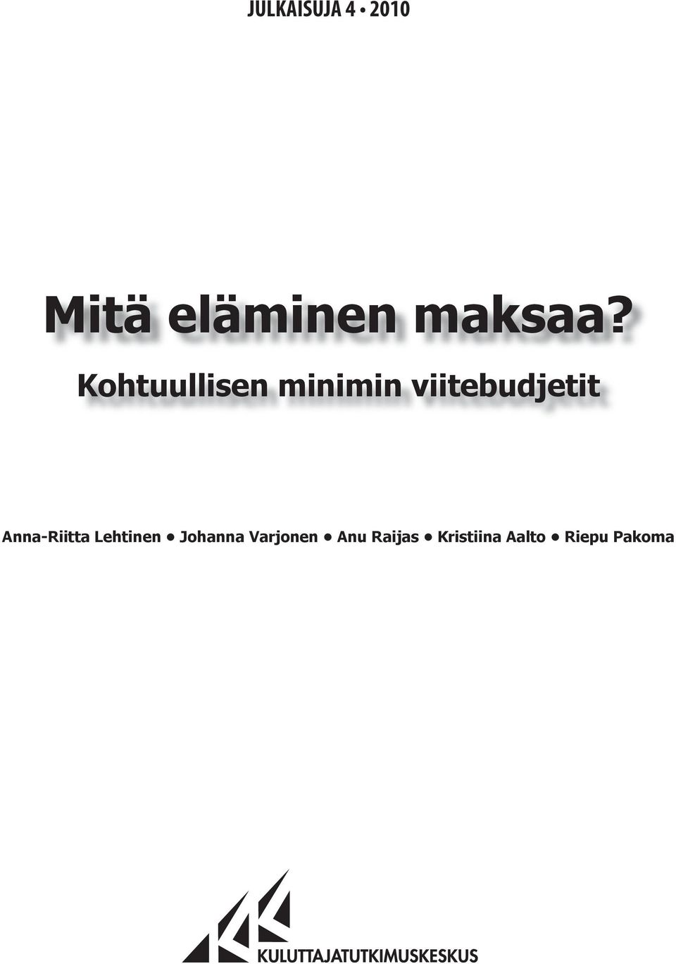 Kohtuullisen minimin viitebudjetit