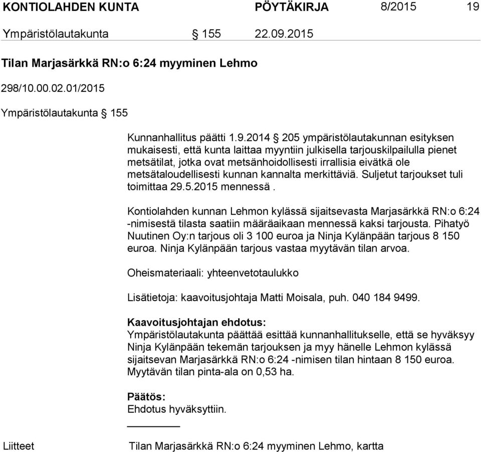 2015 Tilan Marjasärkkä RN:o 6:24 myyminen Lehmo 298