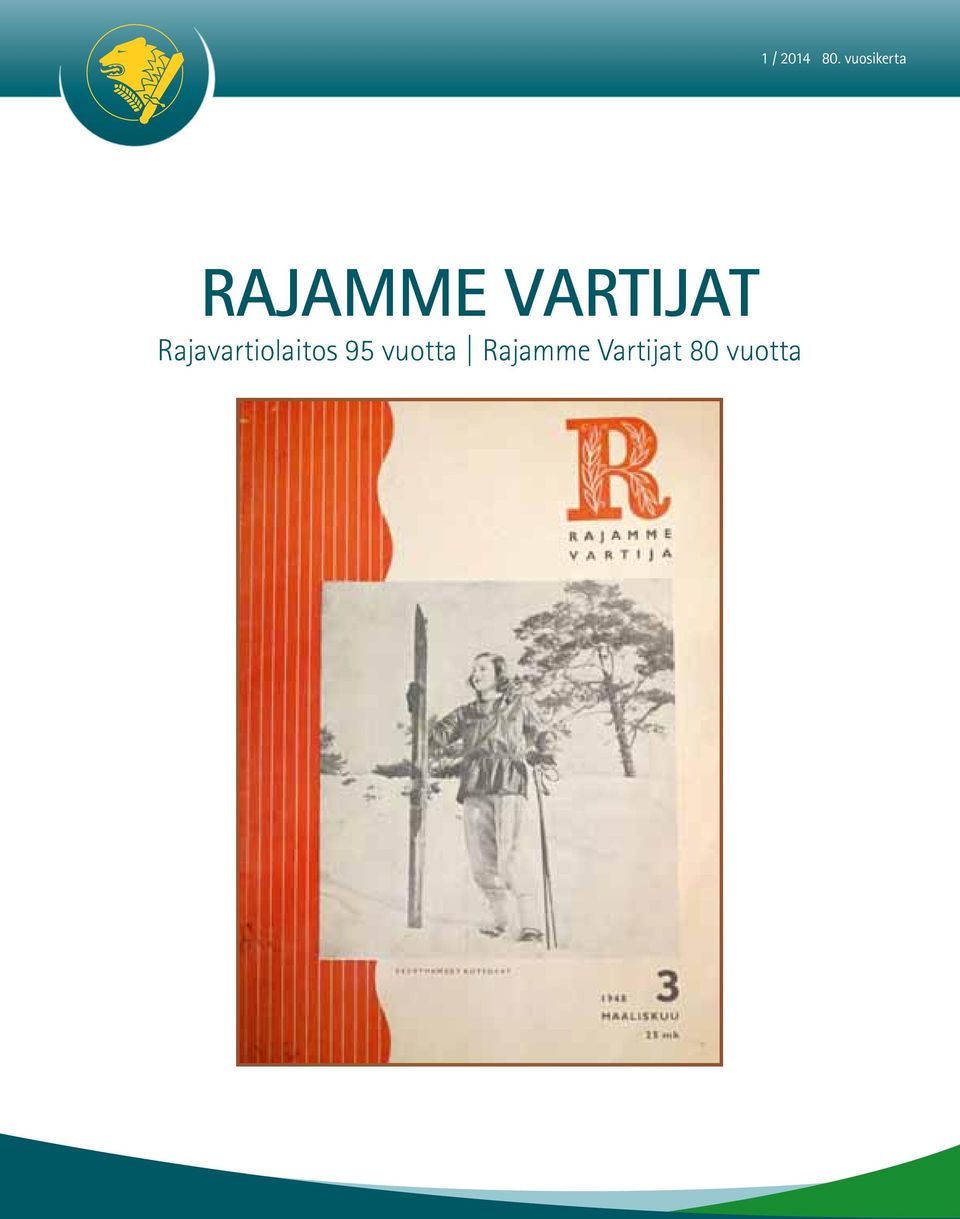 vuotta Rajamme Vartijat