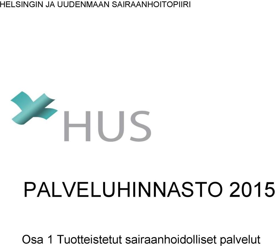 PALVELUHINNASTO 2015 Osa 1