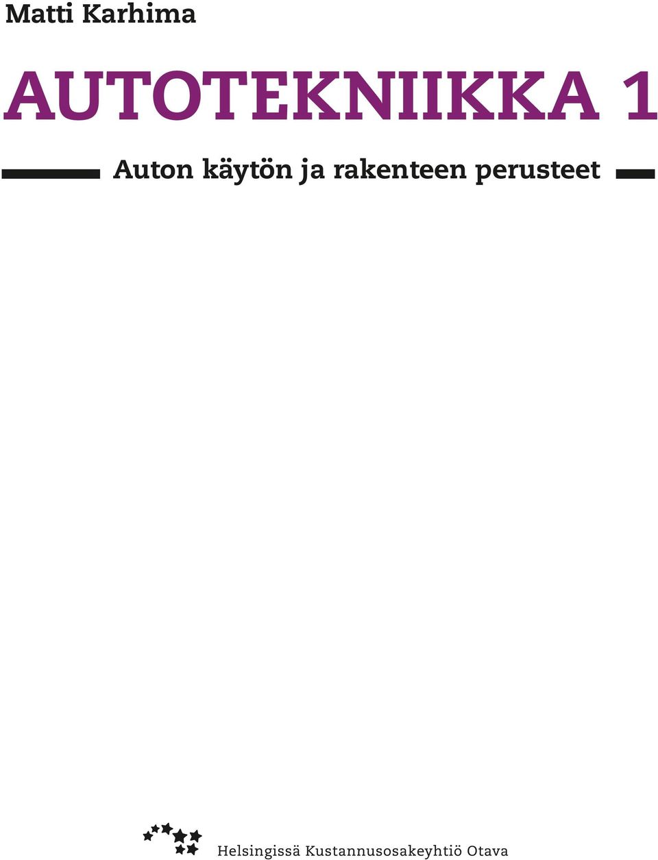 Auton käytön ja