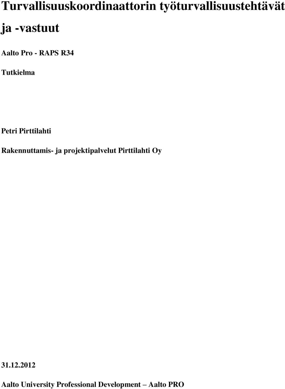 Pirttilahti Rakennuttamis- ja projektipalvelut