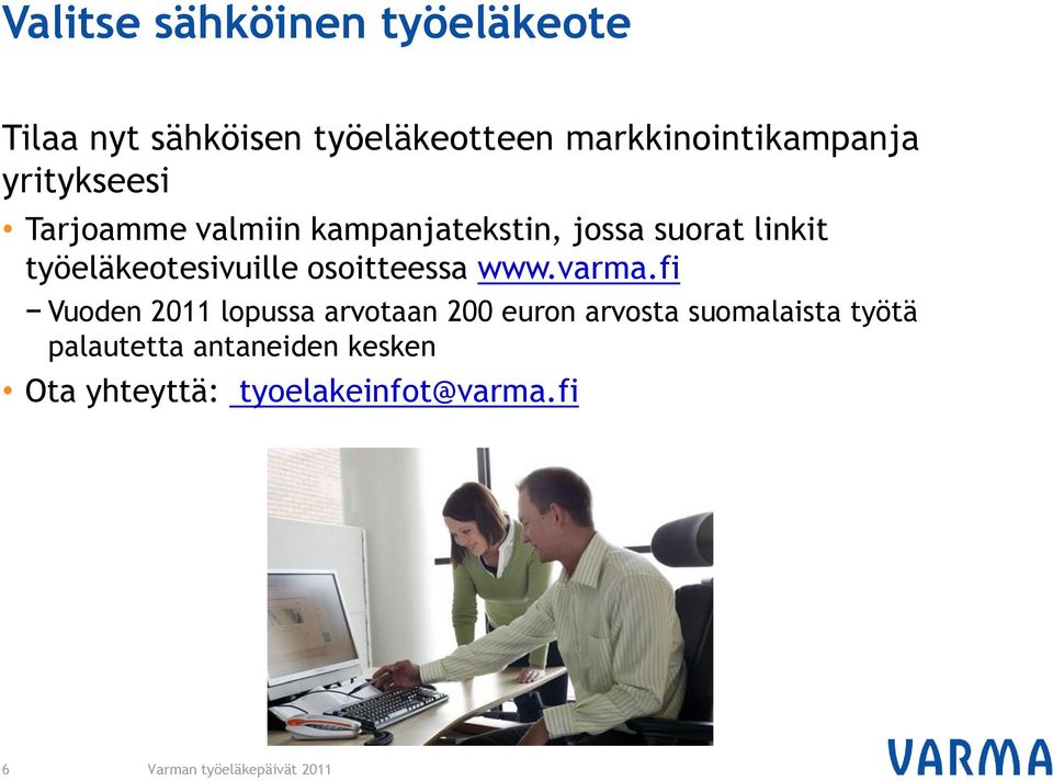linkit työeläkeotesivuille osoitteessa www.varma.