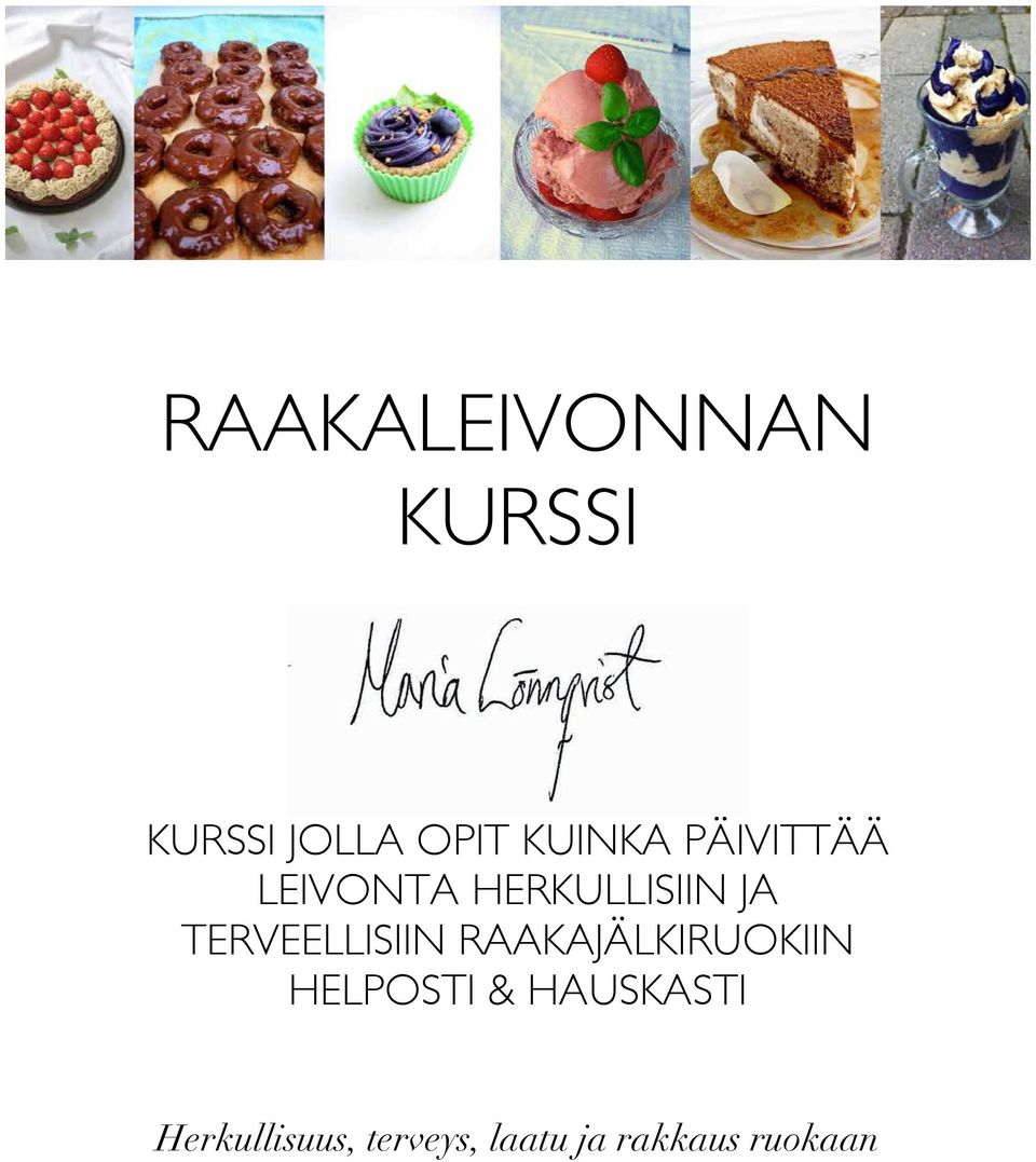 TERVEELLISIIN RAAKAJÄLKIRUOKIIN HELPOSTI &