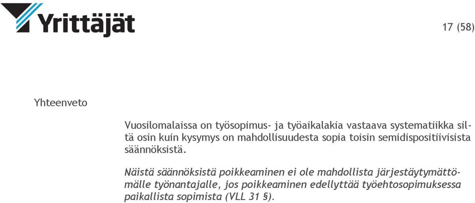 semidispositiivisista säännöksistä.