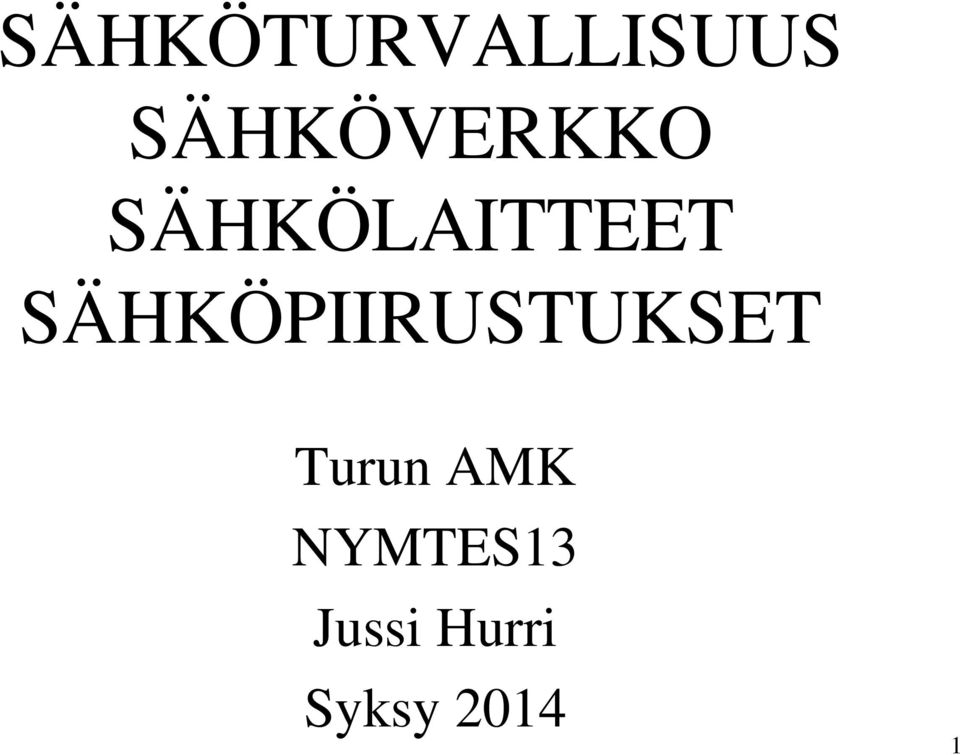 SÄHKÖPIIRUSTUKSET Turun