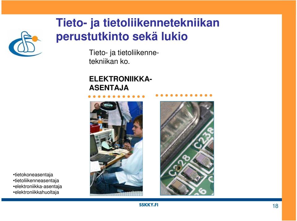 ELEKTRONIIKKA- ASENTAJA tietokoneasentaja