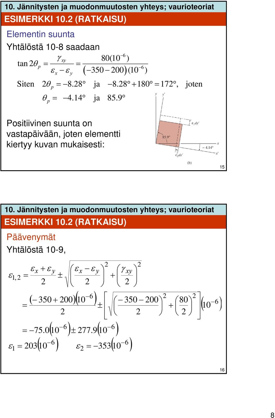 θ 8.8 ja 8.8 + 80 7, joten p p θ 4.4 ja 85.