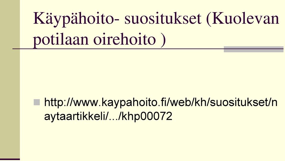 http://www.kaypahoito.