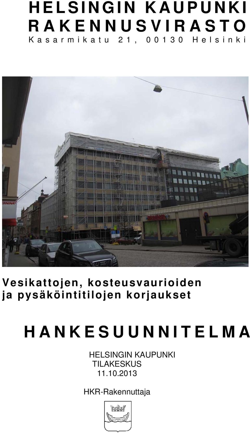 pysäköintitilojen korjaukset HANKESUUNNITELMA