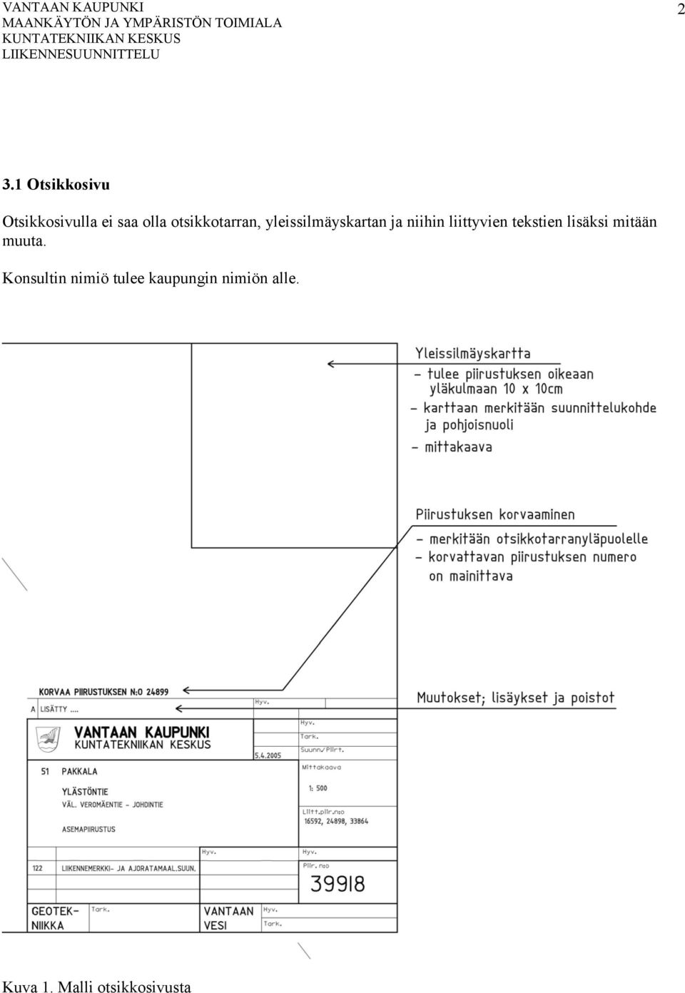 liittyvien tekstien lisäksi mitään muuta.