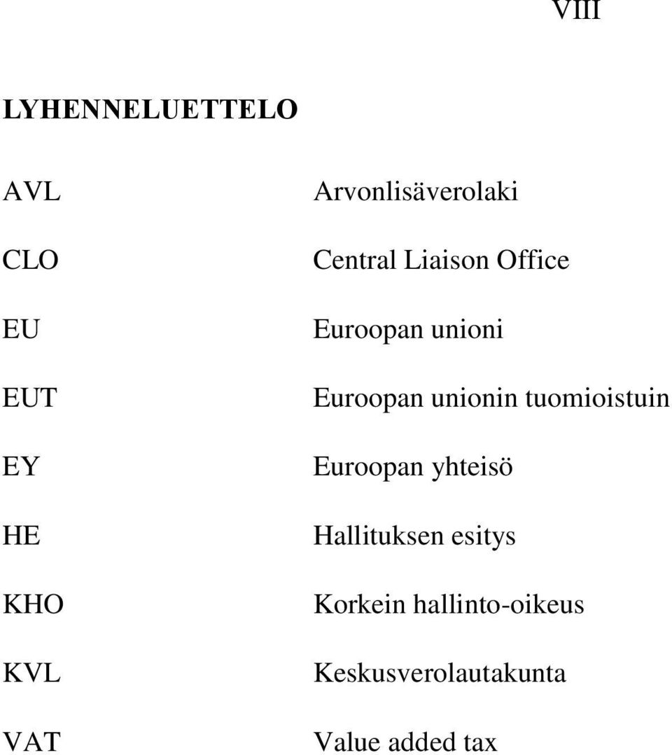 Euroopan unionin tuomioistuin Euroopan yhteisö Hallituksen